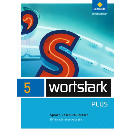 Irmgard Ehls Irmgard Honnef-Becker Heiderose Lange Gerd Ludwig Eleonore Preuss - Wortstark. SprachLeseBuch 5 - Differenzierende Allgemeine Ausgabe