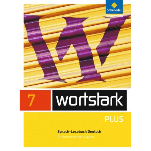 Irmgard Ehls Irmgard Honnef-Becker Heiderose Lange Gerd Ludwig Eleonore Preuss - Wortstark 7. SprachLeseBuch. Differenzierende Allgemeine Ausgabe