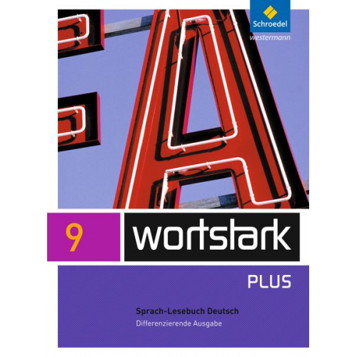 Irmgard Ehls Irmgard Honnef-Becker Heiderose Lange Gerd Ludwig Eleonore Preuss - Wortstark 9.SprachLeseBuch. Differenzierende Allgemeine Ausgabe