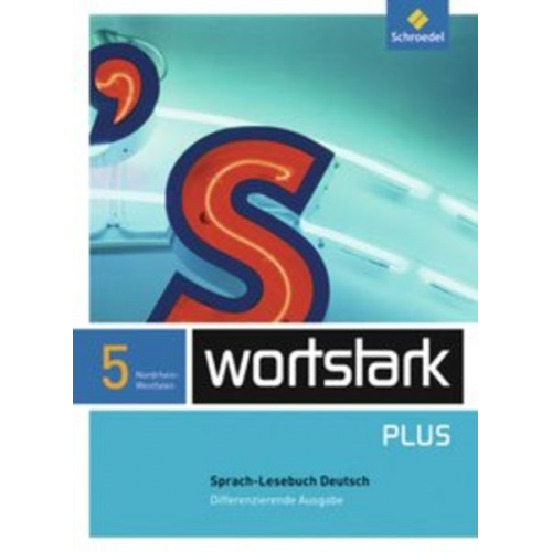 Irmgard Ehls Irmgard Honnef-Becker Heiderose Lange Gerd Ludwig Eleonore Preuss - Wortstark. SprachLeseBuch 5/Differenz. NRW-Ausg.