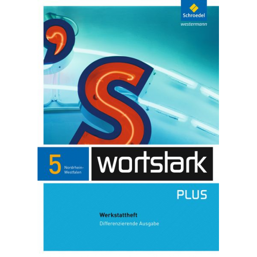 Irmgard Ehls Irmgard Honnef-Becker Heiderose Lange Gerd Ludwig Eleonore Preuss - Wortstark. Werkstattheft 5 - Differenzierende NRW-Ausgabe