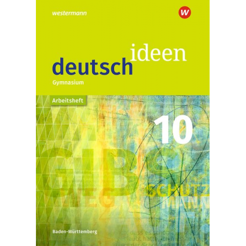 Mareike Hümmer-Fuhr Angela Müller Nicole Reed Alexander Reck Gerda Richter - Deutsch ideen SI 10 Arb. BW 2016