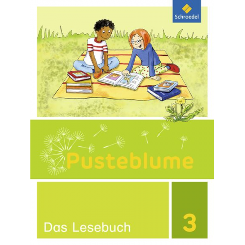 Angelika Föhl Nadine Pistor Helga Schön Ursula Schwarz Sonja Romahn - Pusteblume. Das Lesebuch 3. Schulbuch. Allgemeine Ausgabe