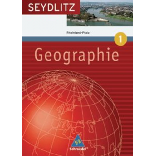 Sigrun Hallermann Wolfgang Nicklaus Marion Raffelsiefer Christine Wack Bernhard Robel - Seydlitz Geographie 1 SB GY RHP (Ausg. 08)