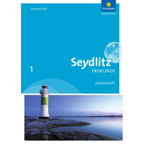 Thomas Braun Ulrike Busching Lars Degener Bernd Dieffenbacher Joachim Dietz - Seydlitz Erdkunde 1. Arbeitsheft. Realschulen plus in Rheinland-Pfalz