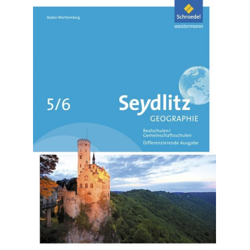 Jürgen Alber Andreas Langbein Hartmut Meier Birgit Neuer Brigitte Ochsenwadel - Seydlitz Geographie 5 / 6. Schulbuch. Gemeinschaftsschulen und Realschulen. Baden-Württemberg