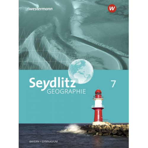 Andrea Döringer Johann Göller Herbert Gumbrecht Charly Hoenig Jochen Laske - Seydlitz Geographie 7. Schulbuch. Gymnasien in Bayern