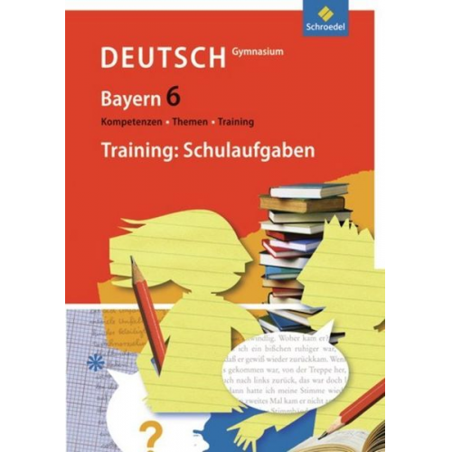 Kompetenzen Themen Training 6 Arbeitsb. Dt. GY BY