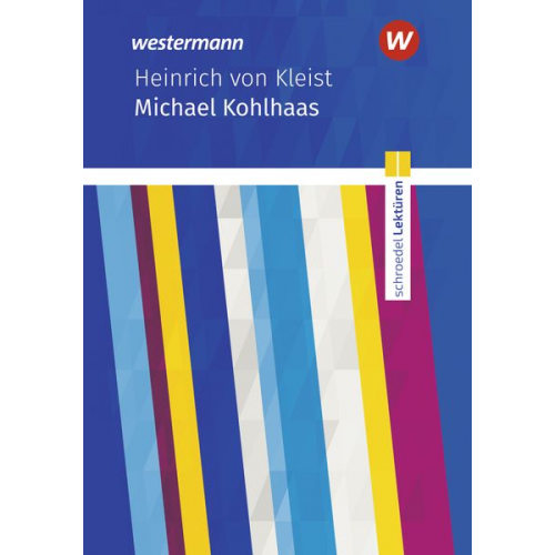 Heinrich Kleist - Michael Kohlhaas Textausg. Schroedel Lektüren 23