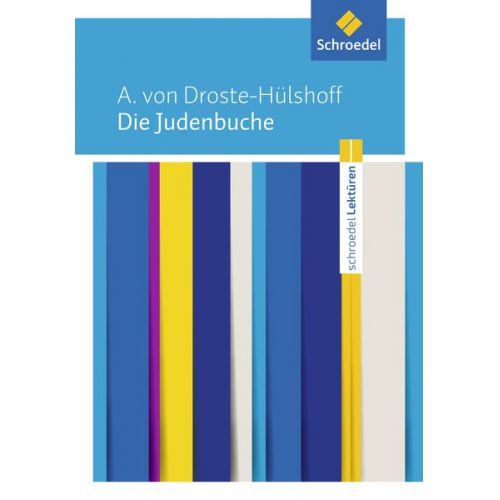 Annette von Droste-Hülshoff - Droste-Hülshoff: Judenbuche Textausg./Schroedel Lektüren