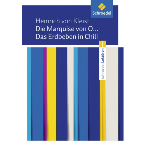 Heinrich Kleist - Die Marquise von O... / Das Erdbeben in Chili: Textausgabe