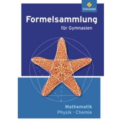 Heinz Klaus Strick Bernd Wurl Tim Baumert Klaus Gerber - Formelsammlung Mathematik / Physik / Chemie - Ausgabe 2012