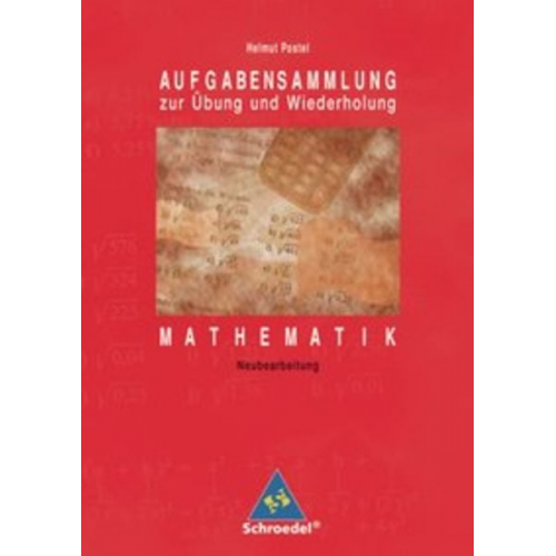 Helmut Postel - Aufgabensammlung zur Übung und Wiederholung Mathematik Euro-Ausgabe