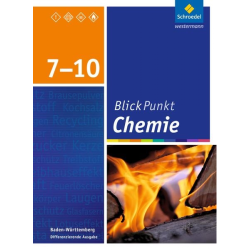 Blickpunkt Chemie 7 - 10. Schulbuch. Baden-Württemberg