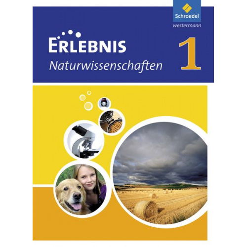 Erlebnis Naturwissenschaften 1. Schulbuch. Hessen, Niedersachsen