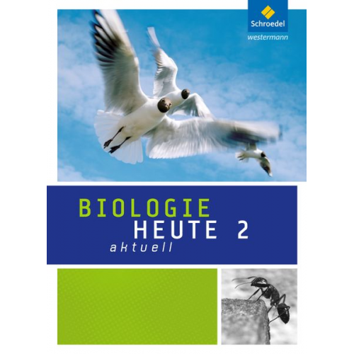 Biologie heute aktuell 2. Schulbuch. Realschule. Nordrhein-Westfalen