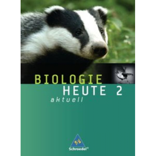 Joachim Dobers - Biologie heute aktuell 2 SB RS NDS (Ausg. 07)