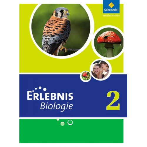 Erlebnis Biologie 2. Schulbuch. Hauptschule. Nordrhein-Westfalen