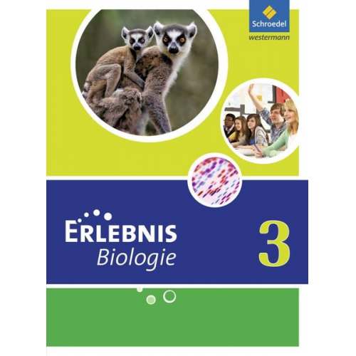 Erlebnis Biologie 3. Schulbuch. Hauptschulen. Nordrhein-Westfalen