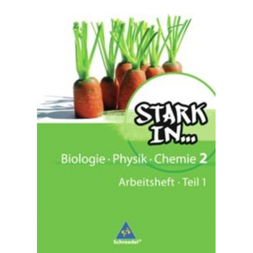 Stark in Biologie, Physik, Chemie 2 Teil 1. Arbeitsheft