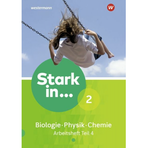 Stark in Biologie/Physik/Chemie 2. Arbeitsheft Teil 4