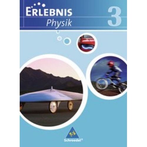 Dieter Cieplik Horst-Dietmar Kirks Hans Tegen - Erlebnis Physik 3. Schulbuch. Realschulen. Niedersachsen