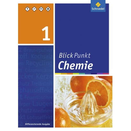 Blickpunkt Chemie - Ausgabe 2011 für Realschulen in Nordrhein-Westfalen. Schulbuch 1