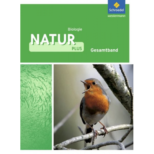 Natur plus 7 - 10. Schulbuch. Biologie. Gesamtschulen. Nordrhein-Westfalen