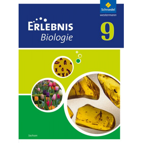 Erlebnis Biologie 9. Schulbuch. Sachsen