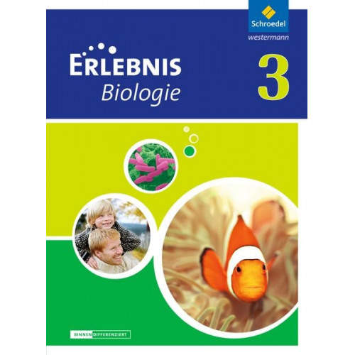 Erlebnis Biologie 3. Schulbuch. Differenzierende Ausgabe. Niedersachsen