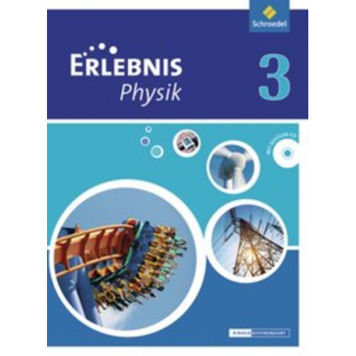 Erlebnis Physik 3. Schulbuch. Oberschulen. Niedersachsen