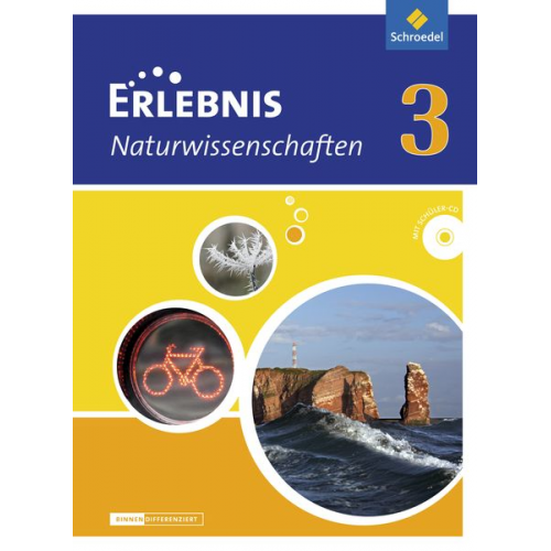 Erlebnis Naturwissenschaften 3. Schulbuch mit CD-ROM. Differenzierende Ausgabe. Niedersachsen