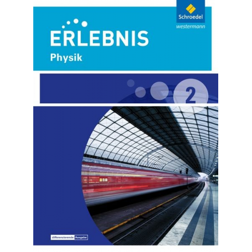 Erlebnis Physik 2. Schulbuch. Realschulen. Niedersachsen