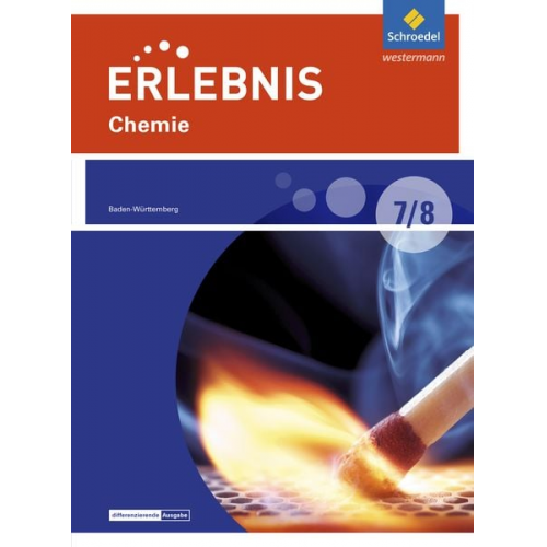 Erlebnis Chemie 7 / 8. Schulbuch. Differenzierende Ausgabe. Baden-Württemberg