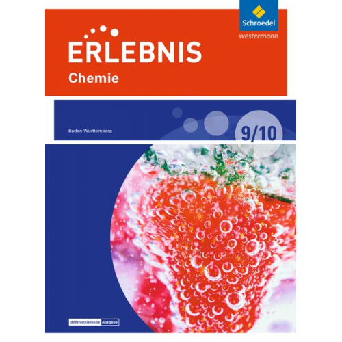 Erlebnis Chemie 9 / 10. Schulbuch. Differenzierende Ausgabe. Baden-Württemberg