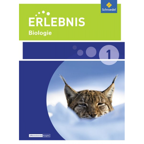 Erlebnis Biologie 1. Schulbuch. Realschulen. Niedersachsen