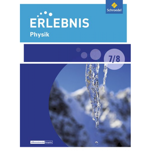 Erlebnis Physik 7 / 8. Schulbuch. Differenzierende Ausgabe. Berlin und Brandenburg