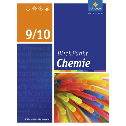 Blickpunkt Chemie 9/10. Schulbuch. Sekundarschulen und Oberschulen. Berlin und Brandenburg