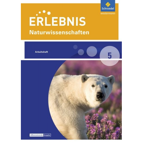 Erlebnis Naturwissenschaften 5. Arbeitsheft. Differenzierende Ausgabe. Berlin und Brandenburg