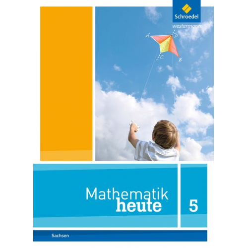 Mathematik heute 5. Schulbuch. Sachsen