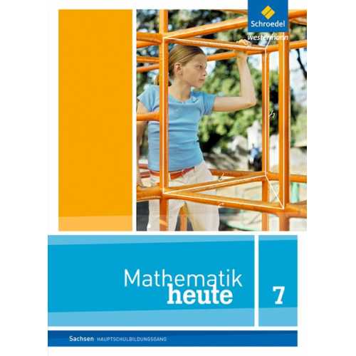 Mathematik heute 7. Schulbuch. Sachsen