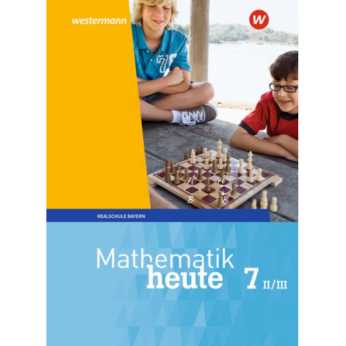 Mathematik heute 7. Schulbuch WPF II/III. Bayern