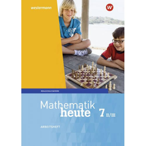 Mathematik heute 7. Arbeitsheft mit Lösungen 7 WPF II/III. Bayern