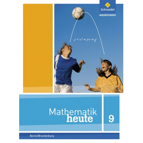 Mathematik heute 9. Schulbuch. Berlin und Brandenburg