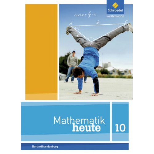 Mathematik heute 10. Schulbuch. Berlin und Brandenburg