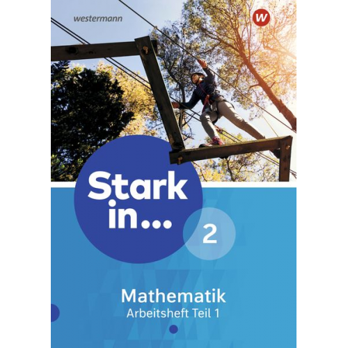 Stark in Mathematik - Ausgabe 2016. Arbeitsheft 2 Teil 1 (Lernstufe 7)