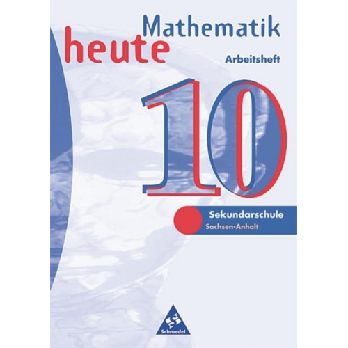 Heinz Griesel Helmut Postel - Mathematik heute 10/Arbeitsheft RS SAN