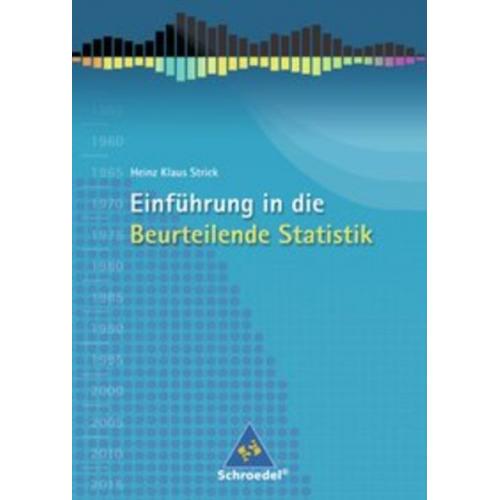 Heinz Kl. Strick - Einführung in die Beurteilende Statistik SB/2007