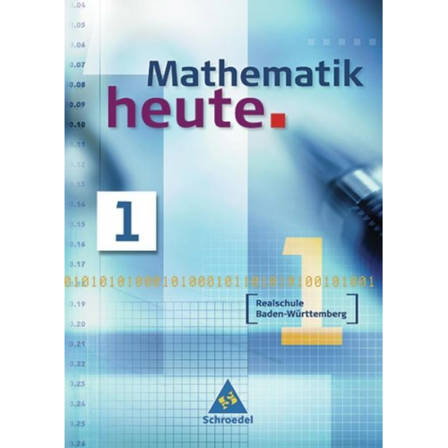 Heinz Griesel Helmut Postel Rudolf Vom Hofe - Mathe heute 1/ SB Neubearb./BW /RS