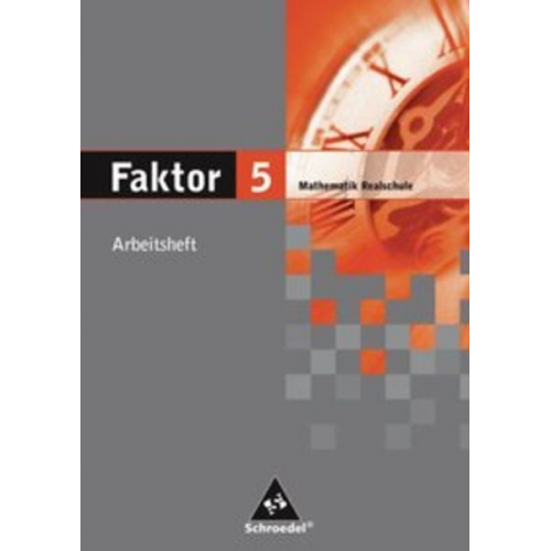 Max Schröder Bernd Wurl Alexander Wynands - Faktor 5 / Arb. / NDS RS Mathe